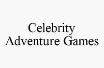 CELEBRITY ADVENTURE GAMES