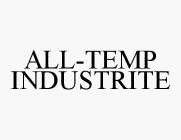 ALL-TEMP INDUSTRITE