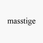 MASSTIGE