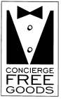 CONCIERGE FREE GOODS