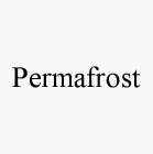 PERMAFROST