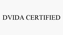 DVIDA CERTIFIED