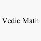 VEDIC MATH