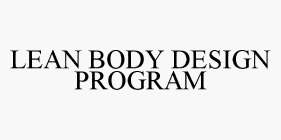 LEAN BODY DESIGN PROGRAM