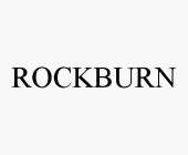 ROCKBURN