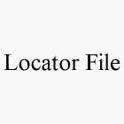 LOCATOR FILE