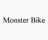 MONSTER BIKE