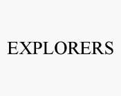 EXPLORERS