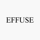 EFFUSE