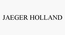 JAEGER HOLLAND