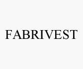 FABRIVEST