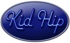 KID HIP