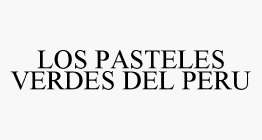 LOS PASTELES VERDES DEL PERU