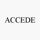 ACCEDE