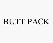 BUTT PACK