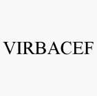 VIRBACEF