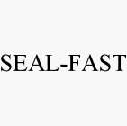 SEAL-FAST