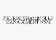 NEURODYNAMIC SELF MANAGEMENT NSM