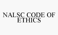 NALSC CODE OF ETHICS