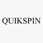 QUIKSPIN