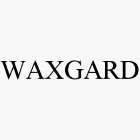 WAXGARD