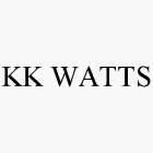 KK WATTS