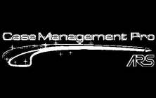 ARS CASE MANAGEMENT PRO