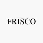 FRISCO