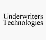 UNDERWRITERS TECHNOLOGIES