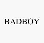 BADBOY