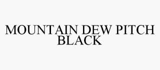 MOUNTAIN DEW PITCH BLACK