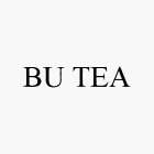 BU TEA