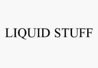 LIQUID STUFF