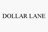 DOLLAR LANE