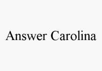 ANSWER CAROLINA