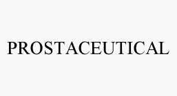 PROSTACEUTICAL