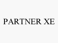 PARTNER XE