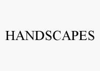 HANDSCAPES