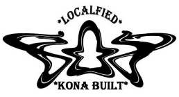 KONA BUILT LOCALFIED 808
