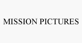 MISSION PICTURES