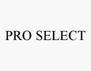 PRO SELECT