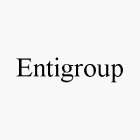 ENTIGROUP