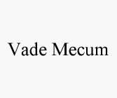 VADE MECUM