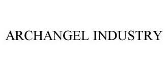 ARCHANGEL INDUSTRY