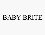 BABY BRITE