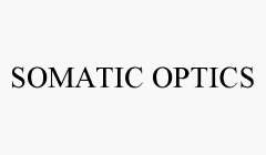 SOMATIC OPTICS