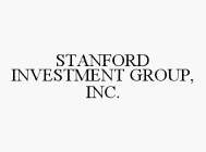 STANFORD INVESTMENT GROUP, INC.