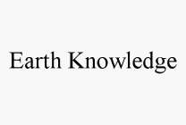 EARTH KNOWLEDGE