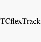 TCFLEXTRACK