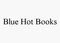 BLUE HOT BOOKS